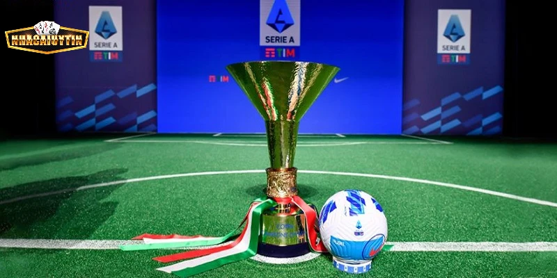 Cá cược Serie A : Mẹo soi kèo hiệu quả, chắc thắng cho người mới