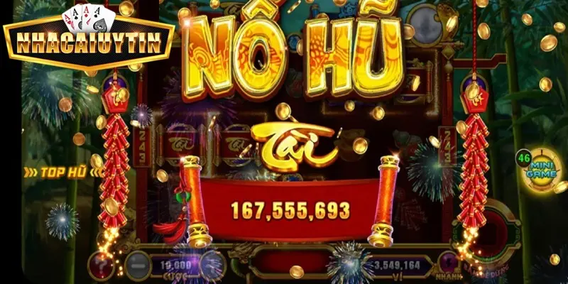 Nổ hũ thần tài sảnh game đổi thưởng hấp dẫn tại nhà cái uy tín