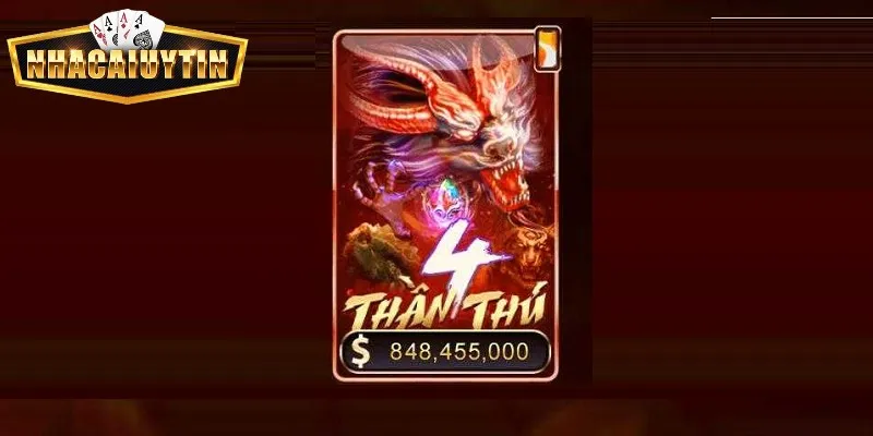 Quay hũ Thần Thú 4 chinh phục mọi thành viên Quay hũ Thần Thú 4 chinh phục mọi thành viên