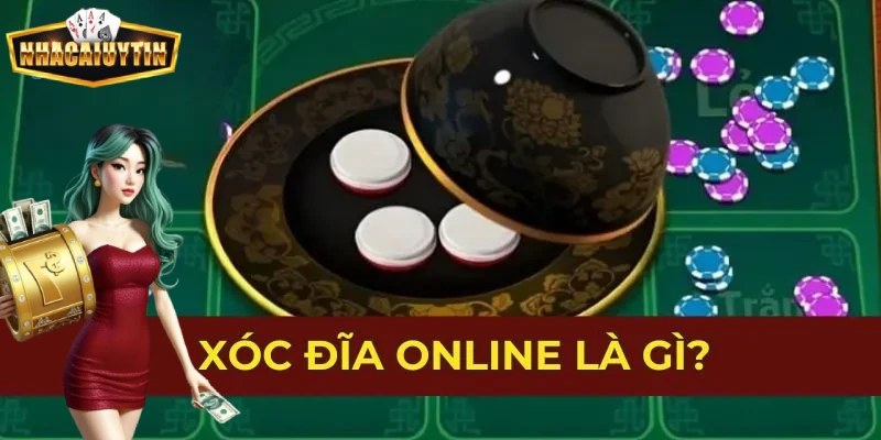 Xóc đĩa là gì ? 5 phút khám phá trò chơi đổi thưởng siêu hot